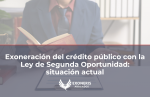 Exoneración de deudas con Hacienda y Seguridad Social | Segunda Oportunidad